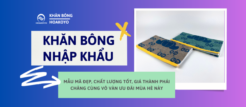 baner khăn bông nhập khẩu Hoakoyo