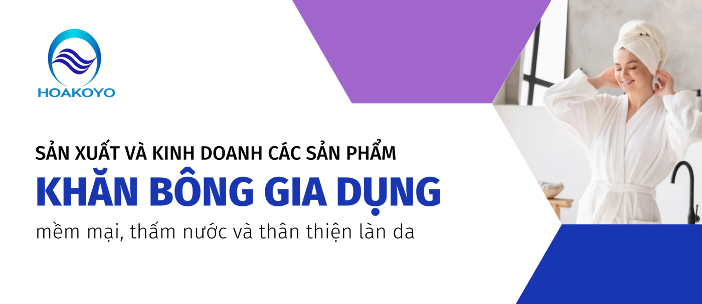 Hoakoyo sản xuất và kinh doanh khăn bông gia dụng 2